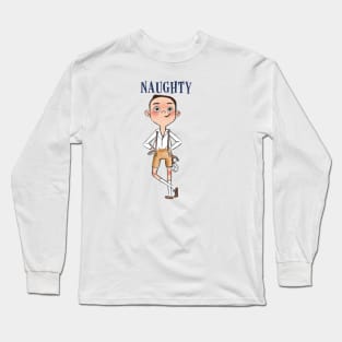 Naughty boy Long Sleeve T-Shirt